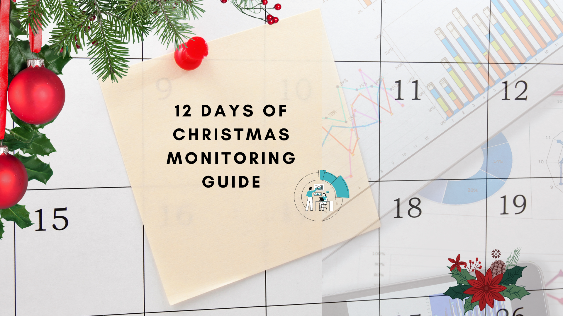 Christmas Monitoring Guide