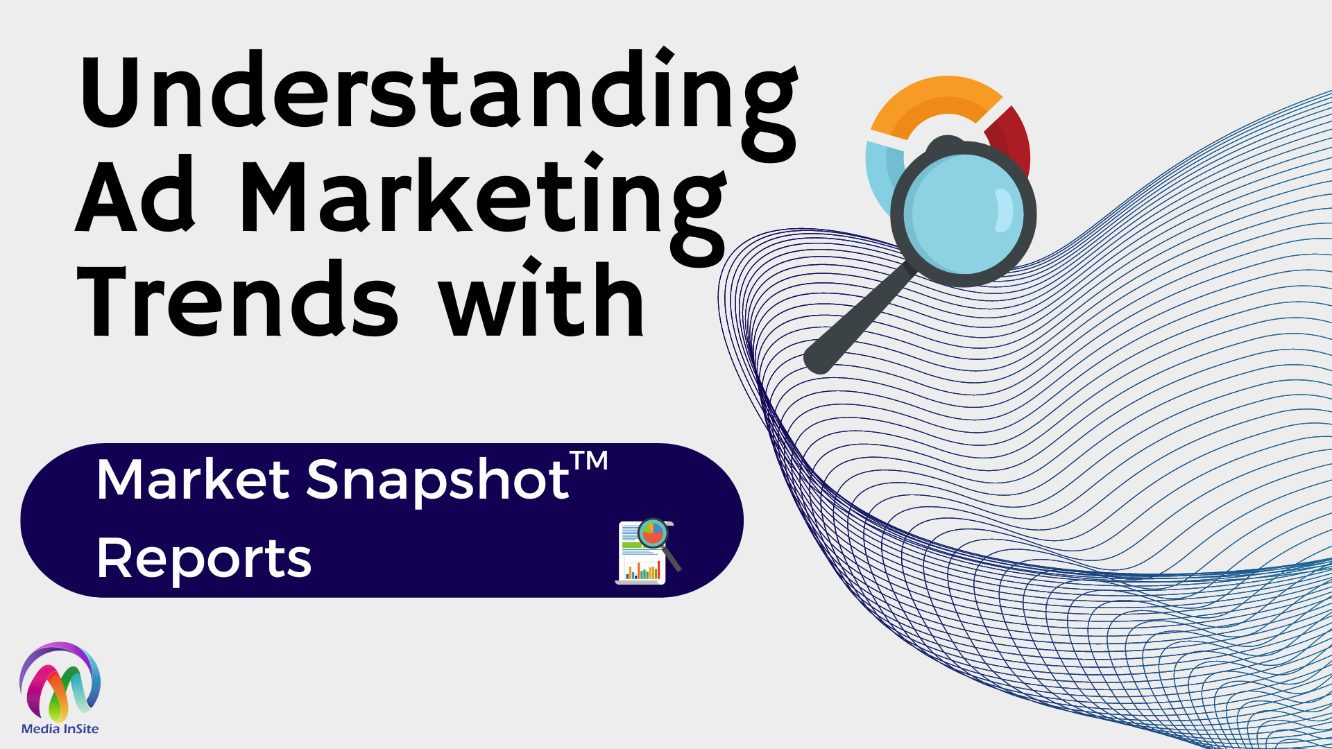 Marketing Trends with Market Snapshot